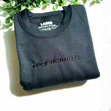 Load image into Gallery viewer, Very Demure Crewneck
