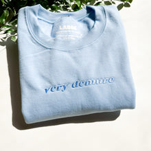 Load image into Gallery viewer, Very Demure Crewneck
