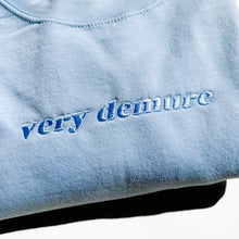 Load image into Gallery viewer, Very Demure Crewneck
