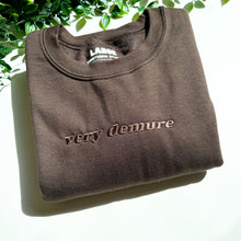 Load image into Gallery viewer, Very Demure Crewneck
